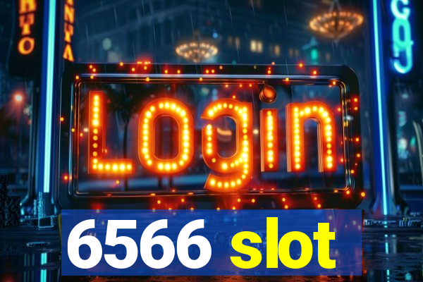 6566 slot